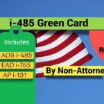 File USA I-485 Green Card Application - Non Lawyer/Non-Attorney