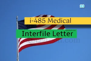 USCIS i485 medical interfile letter